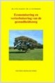 Economisering en vertechnisering in de gezondheidszorg J.A. Raymakers,J.P.M. Lelkens